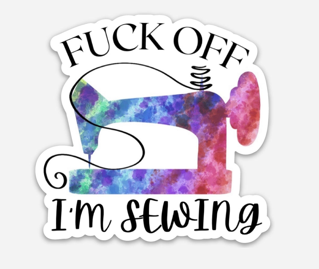 F*** OFF I’M SEWING sticker